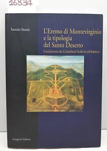 Saverio Sturm L'eremo di Montevirginio e la tipologia del Santo deserto Gangemi 