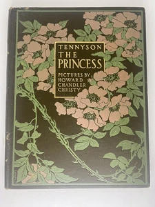1911 Die Prinzessin Alfred Lord Tennyson/Howard Chandler Christy Bobbs Merrill - Bild 1 von 10