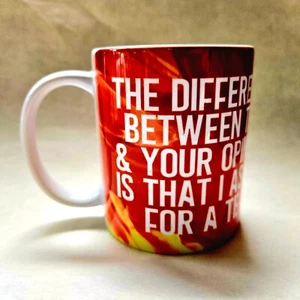 Coffee Quips Crafted Asked for the Tea not Your Opinion Ceramic Coffee Mug - Picture 1 of 6