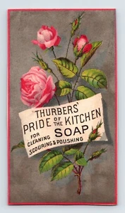 Victorian Trade Card Thurbers Kitchen Pride Soap 1890s Pink Rose 2.5" x 5" - Picture 1 of 2