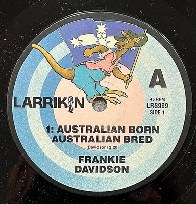 7" 45 - Frankie Davidson: Australian Born, Australian Bred + The Rooty Hill Rose - Image 1 of 4
