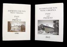 History of Jackson County West Virginia - 1990 - Past & Present - Vol 1 & 2
