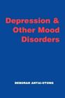 Depression And Other Mood Disorders By Deborah Antai-Otong  Pesi Healthcare