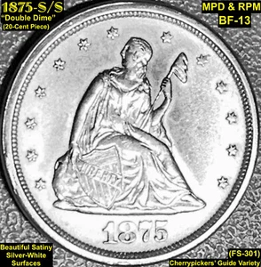 1875-S/S "DOUBLE DIME" (20-CENT PIECE) MPD/RPM (BF-13) **AU+** - Picture 1 of 8