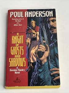 A Knight of Ghosts and Shadows Paperback by Poul Anderson