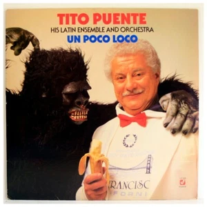 Tito Puente Un Poco Loco LP 1987 [Concord Picante CJP 329] - Picture 1 of 5