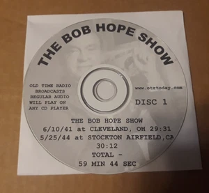 The Bob Hope Show - 6/10/1941 & 5/25/1944 (CD) DISC 1 ONLY - Picture 1 of 2