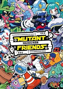 NELNAL Works Collection MUTANT FRIENDS Book Japanese Illustration Art Book Comic - Picture 1 of 9