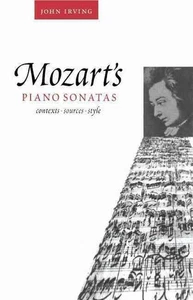 Mozart's Piano Sonatas: Contexts, Sources, Style by John Irving (English) Hardco - Picture 1 of 1