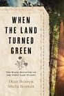 When The Land Turned Green The Maine Discovery Of The First Land Plants By Dean