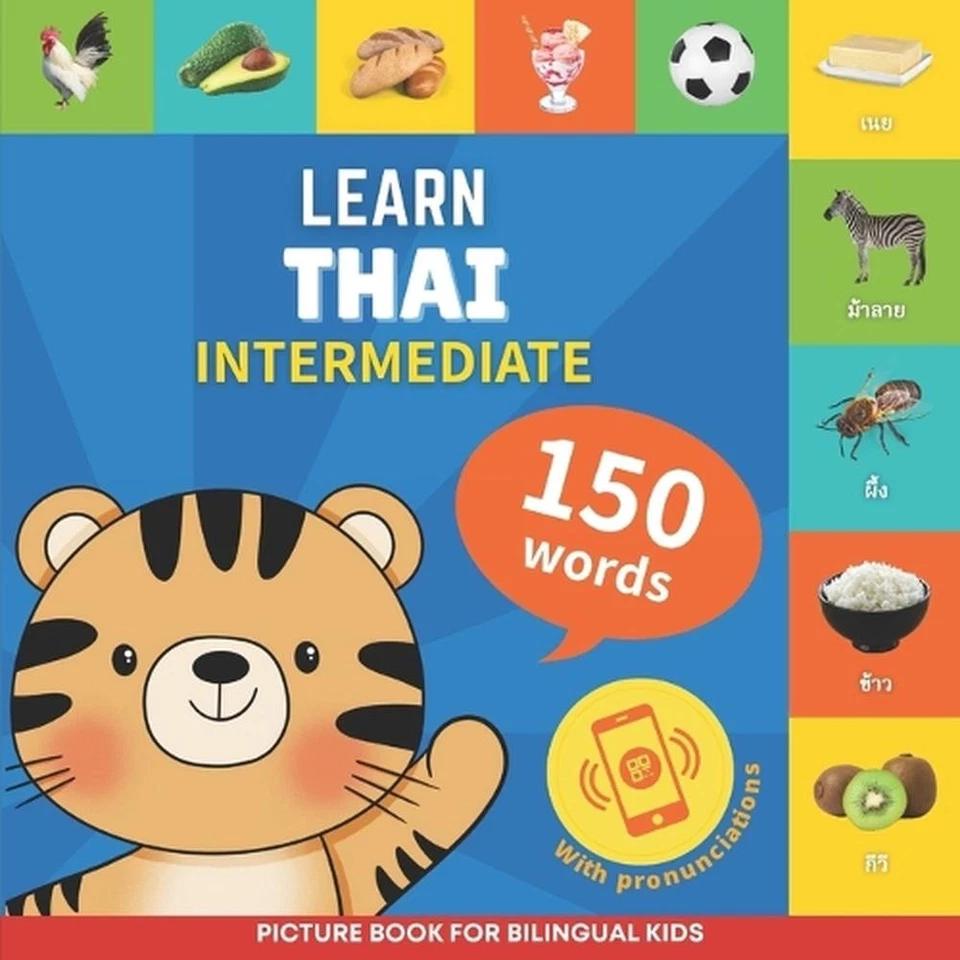 Learn thai - 150 words with pronunciations - Intermediate: Picture book for bili - Image 1 of 1