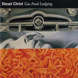 Diesel Christ Gas food lodging (CD 1993) Synth-pop - Bild 1 von 2