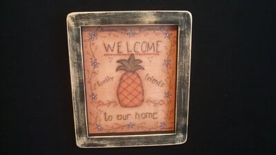 Primitive Print *WELCOME TO OUR HOME with PINEAPPLE* black frame 6 1/2" x 8" - Image 1 of 2