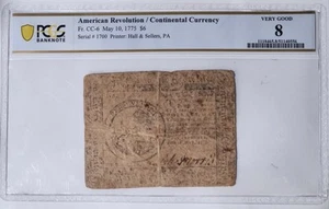 $6 American Revolution Continental Currency Fr. CC-6, May 10th 1775 PCGS 8 VG - Picture 1 of 4