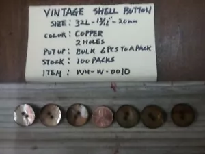 6 Natural Shell Button 20MM 32L 13/16" 2 hole nonflat Copper thick reversible - Picture 1 of 2
