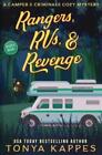 Tonya Kappes Rangers, Rvs, & Revenge (Poche) Camper & Criminals Cozy Mystery