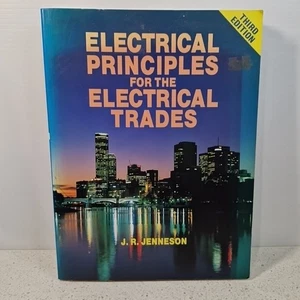 Electrical Principal for the Electrical Trades Third Edition by J.R. Jenneson  - Picture 1 of 14