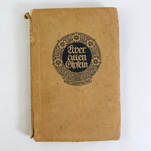 Antique German Above All Peaks Goethe's Poem's Book 1908 Book of the Rose - Picture 1 of 5