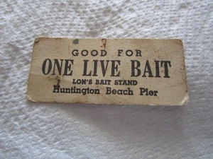 Paper Token Good For One Live Bait Lon's Bait Stand Huntington Beach Pier(Calif) - Picture 1 of 4