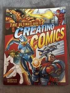 The Ultimate Guide to Creating Comics - Paperback By Calle, Juan - VERY GOOD - Picture 1 of 8