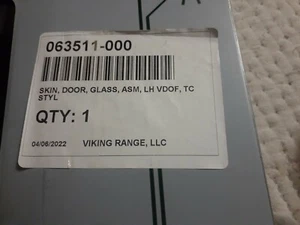 Viking 063511-000  Oven Outer Door skin BRAND NEW FREE SHIPPING LOWEST PRICE!!!! - Picture 1 of 4