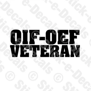OIF-OEF COMBAT VETERAN Military Vinyl Decal Sticker - Picture 1 of 6