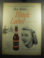 1957 Carling Black Label Beer Ad - Hey Mabel.. Black Label