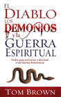 Tom Brown El Diablo, Los Demonios Y La Guerra Espiritual (oprawa miękka)