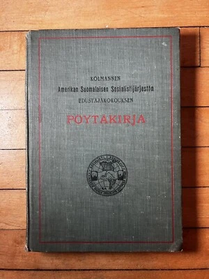 Kolmannen Amerikan Soumalaisen Sosialistijärjestön... Pöytäkirja 1909 Rare - Image 1 of 4