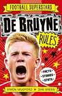 Football Superstars: De Bruyne Rules By Simon Mugford: New