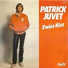Patrick Juvet | 7" | Swiss Kiss (1979)