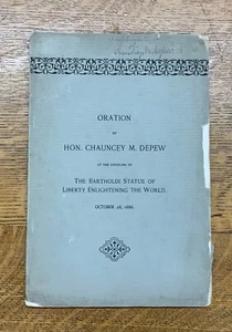 1886 Statue of Liberty Unveiling Oration by Chauncey Depew - Inscribed by Orator - Picture 1 of 12