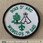 BOIS D'ARC District Boy Cub Scout Webelos 'N Dad PATCH Cercle 10 Council Camp DP