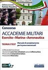 Concorso ACCADEMIE MILITARI Esercito • Marina • Aeronaut... | Buch | Zustand gut