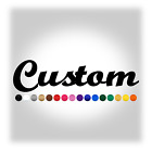 CUSTOMIZE ME! Your Name or Word- 6" PICK COLOR, Vinyl Sticker Graphics STYLE 088