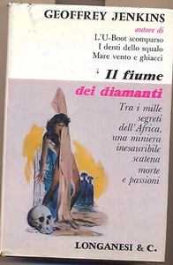 IL FIUME DEI DIAMANTI GEOFFREY JENKINS LONGANESI 1°ED 1966 - Imagen 1 de 1