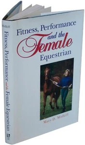 MARY D MIDKIFF Fitness Performance & The Female Equestrian SIGNED 1ST EDITION HC - Picture 1 of 5