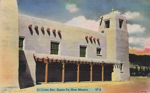 LP53 Santa Fe New Mexico El Cristo Rey Church Linen Postcard - Picture 1 of 2