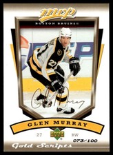 2006-07 Upper Deck MVP Gold Scripts Glen Murray /100 Boston Bruins #28