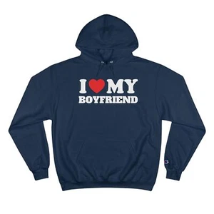 I Love My Boyfriend Champion Hoodie, Girlfriend Sweatshirt, Valentines Day Gift - Picture 1 of 7