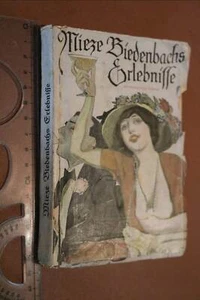 gran libro antiguo - Experiencias de Mieze Biedenbach - edición popular 1920 - Imagen 1 de 7