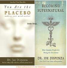 Becoming Supernatural How Common People Are Doing The Uncommon by Joe Dispenza