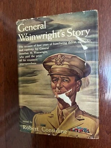 GENERAL WAINWRIGHT'S STORY von WAINWRIGHT SIGNIERT - HBDJ 1946 1.AUFLAGE ANTIK - Bild 1 von 19