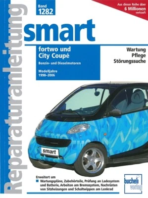 SMART Fortwo & City Coupe 1998-2006, Reparaturanleitung Reparatur-Buch/Handbuch - Bild 1 von 3