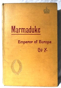 Signed - F A Fawkes - Marmaduke Emperor of Europe - SF, Future War, Speculative - Imagen 1 de 10