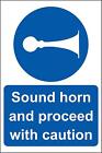  Horn klingen und vorsichtig vorgehen Sicherheitsschild