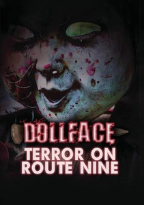 Dollface: Terror on Route Nine (DVD) CJ Sibley Christopher Sugg James Treick - Picture 1 of 2