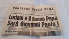 Corriere Della Sera-27 Agosto 1978- "Luciani E' Il Nuovo Papa-Rarita'
