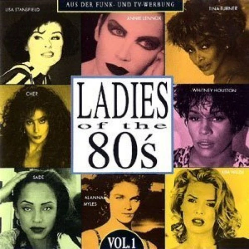 Ladies of the 80's Vol.1 Whitney Houston, Alannah Myles, Stevie Nicks, Bl.. [CD] - Bild 1 von 1