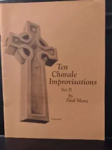 Ten Chorale Improvisations (Set II Paul Manz ORGAN Concordia 1964 Excellent Cond - Picture 1 of 11